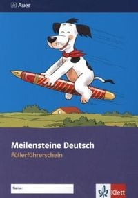 Produktbild: Meilensteine Deutsch in kleinen Schritten. F&uuml;llerf&uuml;hrerschein 1./2. Schuljahr