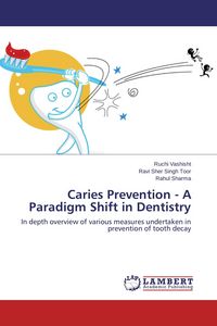 Produktbild: Caries Prevention - A Paradigm Shift in Dentistry