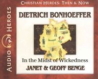 Produktbild: Dietrich Bonhoeffer: In the Midst of Wickedness: (Audiobook)