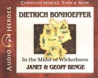 Produktbild: Dietrich Bonhoeffer: In the Midst of Wickedness: (Audiobook)