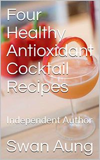 Produktbild: Four Healthy Antioxidant Cocktail Recipes