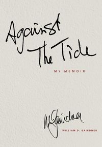 Produktbild: AGAINST THE TIDE - My Memoir