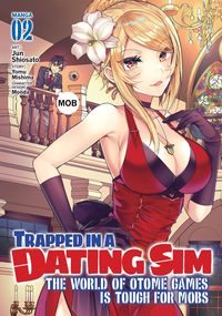 Produktbild: Mishima, Y: Trapped in a Dating Sim: The World of Otome Game