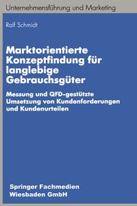 Produktbild: Marktorientierte Konzeptfindung f&uuml;r langlebige Gebrauchsg&uuml;ter