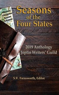 Produktbild: Seasons of the Four States: 2019 Anthology Joplin Writers' Guild