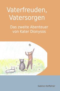 Produktbild: Dionysos-Reihe / Vaterfreuden, Vatersorgen