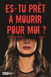 Produktbild: Es-tu pret a mourir pour moi ?