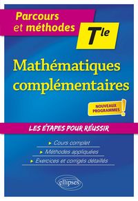 Produktbild: Math&eacute;matiques compl&eacute;mentaires - Terminale - nouveaux programmes