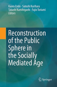 Produktbild: Reconstruction of the Public Sphere in the Socially Mediated Age
