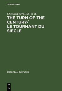 Produktbild: The Turn of the Century/Le tournant du si&egrave;cle