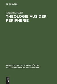 Theologie aus der Peripherie Andreas Michel
