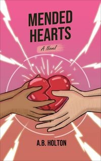 Produktbild: Mended Hearts (Fate Of The Vows Series, #2)