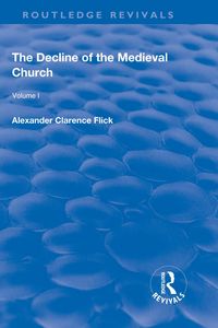 Produktbild: Revival: The Decline of the Medieval Church Vol 1 (1930)