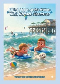 Produktbild: Kleine Pfoten, gro&szlig;e Wellen: Minis Nordsee-Abenteuer