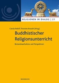 Bild vom Artikel Buddhistischer Religionsunterricht vom Autor Carola Roloff