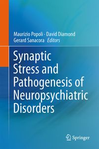Produktbild: Synaptic Stress and Pathogenesis of Neuropsychiatric Disorders
