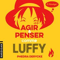 Produktbild: Agir et penser comme Luffy