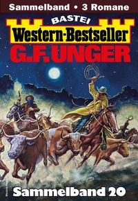 Produktbild: G. F. Unger Western-Bestseller Sammelband 20