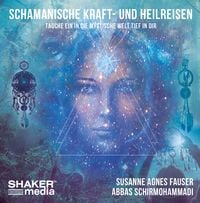 Produktbild: Schamanische Kraft- und Heilreisen