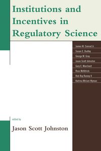 Produktbild: Institutions and Incentives in Regulatory Science