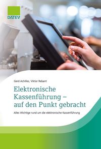 Produktbild: Elektronische Kassenf&uuml;hrung - auf den Punkt gebracht