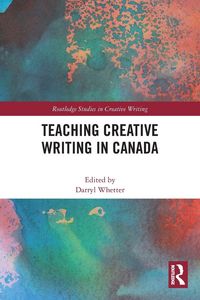 Produktbild: Teaching Creative Writing in Canada