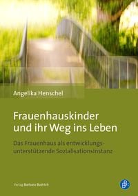 Produktbild: Frauenhauskinder und ihr Weg ins Leben