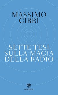 Produktbild: Sette tesi sulla magia della radio