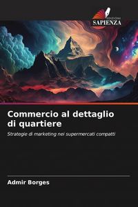 Produktbild: Commercio al dettaglio di quartiere