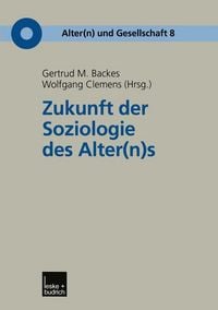 Produktbild: Zukunft der Soziologie des Alter(n)s