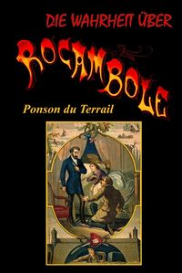 Produktbild: Die Wahrheit &uuml;ber Rocambole