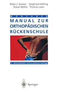 Bild vom Artikel Münchner Manual zur orthopädischen Rückenschule vom Autor Peter J. Kaisser