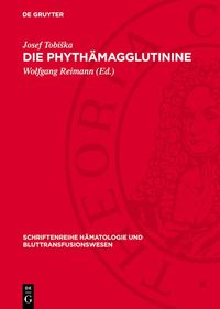 Produktbild: Die Phyth&auml;magglutinine