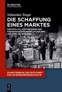 Produktbild: Die Schaffung eines Marktes