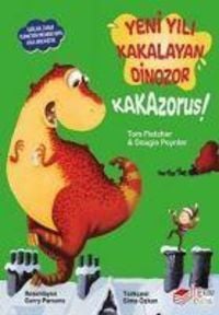 Bild vom Artikel Yeni Yili Kakalayan Dinozor Kakazorus vom Autor Tom Fletcher