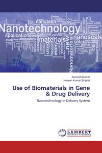 Produktbild: Use of Biomaterials in Gene & Drug Delivery