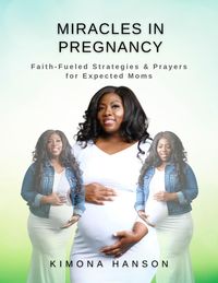Produktbild: Miracles in Pregnancy