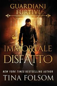 Produktbild: Immortale Disfatto (Guardiani Furtivi - Libro 5)