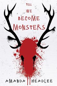Produktbild: Till We Become Monsters
