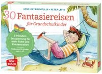 Bild vom Artikel 30 Fantasiereisen für Grundschul-Kinder vom Autor Anne-Katrin Müller