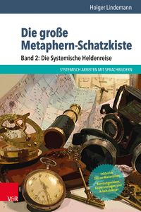 Bild vom Artikel Die große Metaphern-Schatzkiste – Band 2: Die Systemische Heldenreise: Buch und 60 Karten vom Autor Holger Lindemann