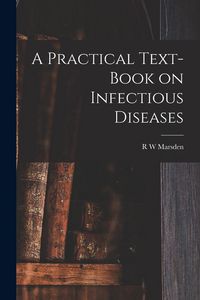 Produktbild: A Practical Text-Book on Infectious Diseases