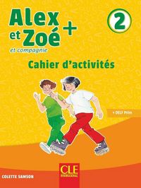 Produktbild: Alex et Zoe + 2: Cahier d'activites