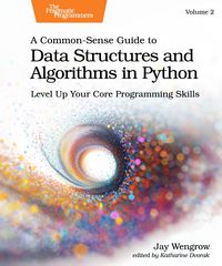 Produktbild: A Common-Sense Guide to Data Structures and Algorithms in Python, Volume 2