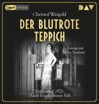 Produktbild: Der blutrote Teppich. Hollywood 1922: Hardy Engels zweiter Fall