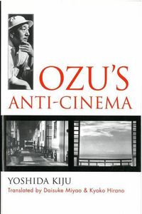 Bild vom Artikel Ozus Anti-Cinema vom Autor Kiju Yoshida