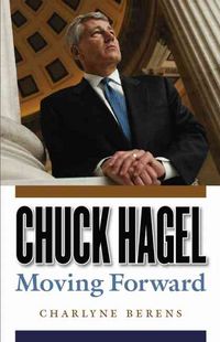 Produktbild: Chuck Hagel: Moving Forward