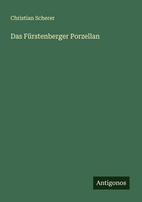Produktbild: Das F&uuml;rstenberger Porzellan