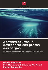 Produktbild: Apetites ocultos: &agrave; descoberta das presas dos sargos
