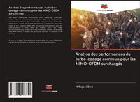 Produktbild: Analyse des performances du turbo-codage commun pour les MIMO-OFDM surcharg&eacute;s